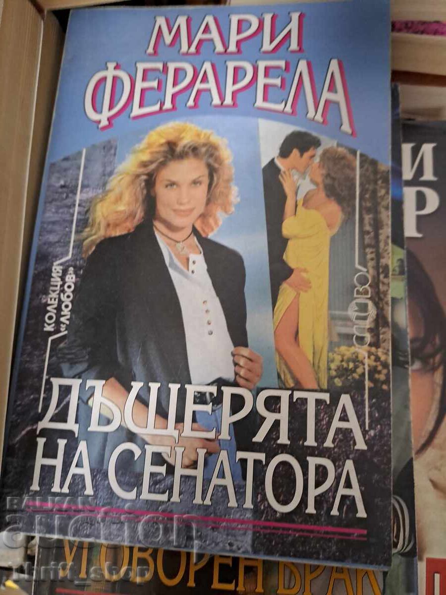 The Senator's Daughter by Mari Ferrarella The Senator's Daughter by Mari Ferrarella