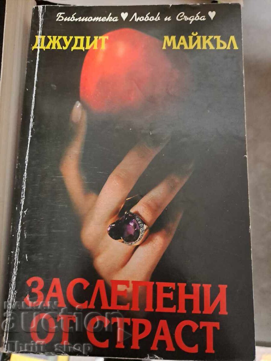 Blinded by passion Judith Michael Blinded by passion Judith Michael