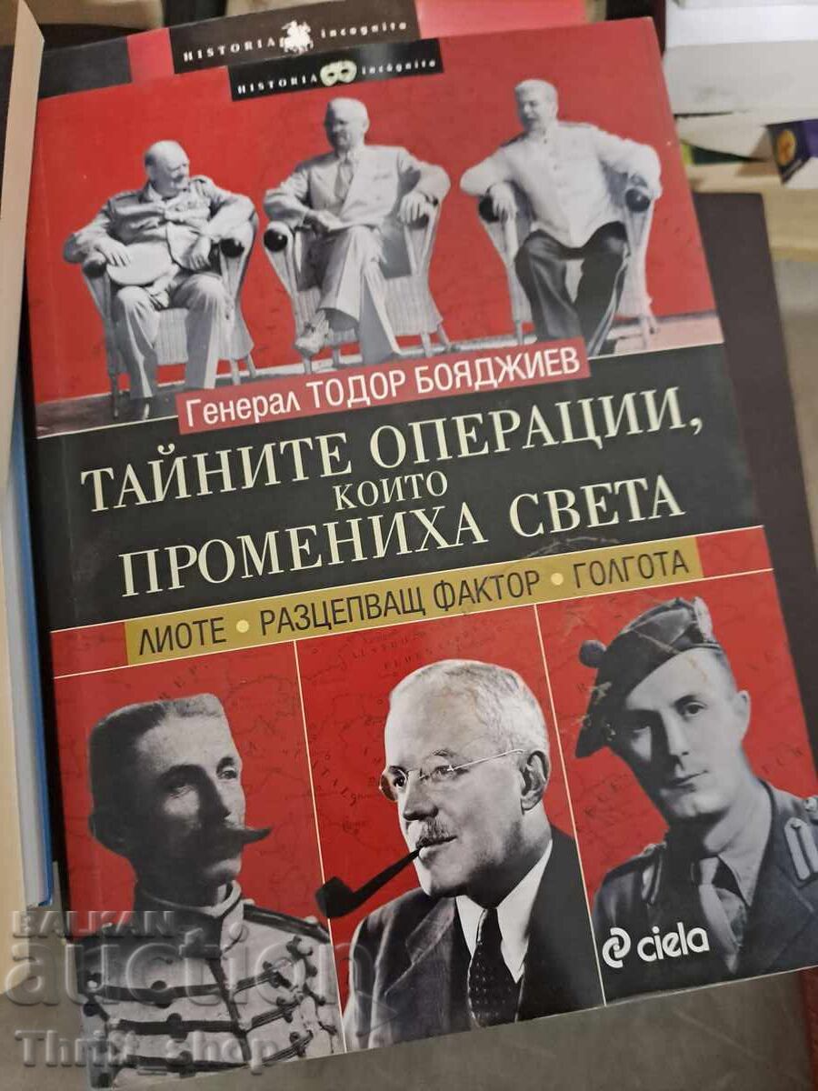 Secret Operations That Changed the World, Gen. Todor Boyadzhiev Secret Operations That Changed the World, Gen. Todor Boyadzhiev