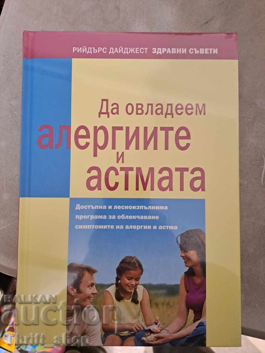 Să stăpânim alergiile și astmul Să stăpânim alergiile și astmul