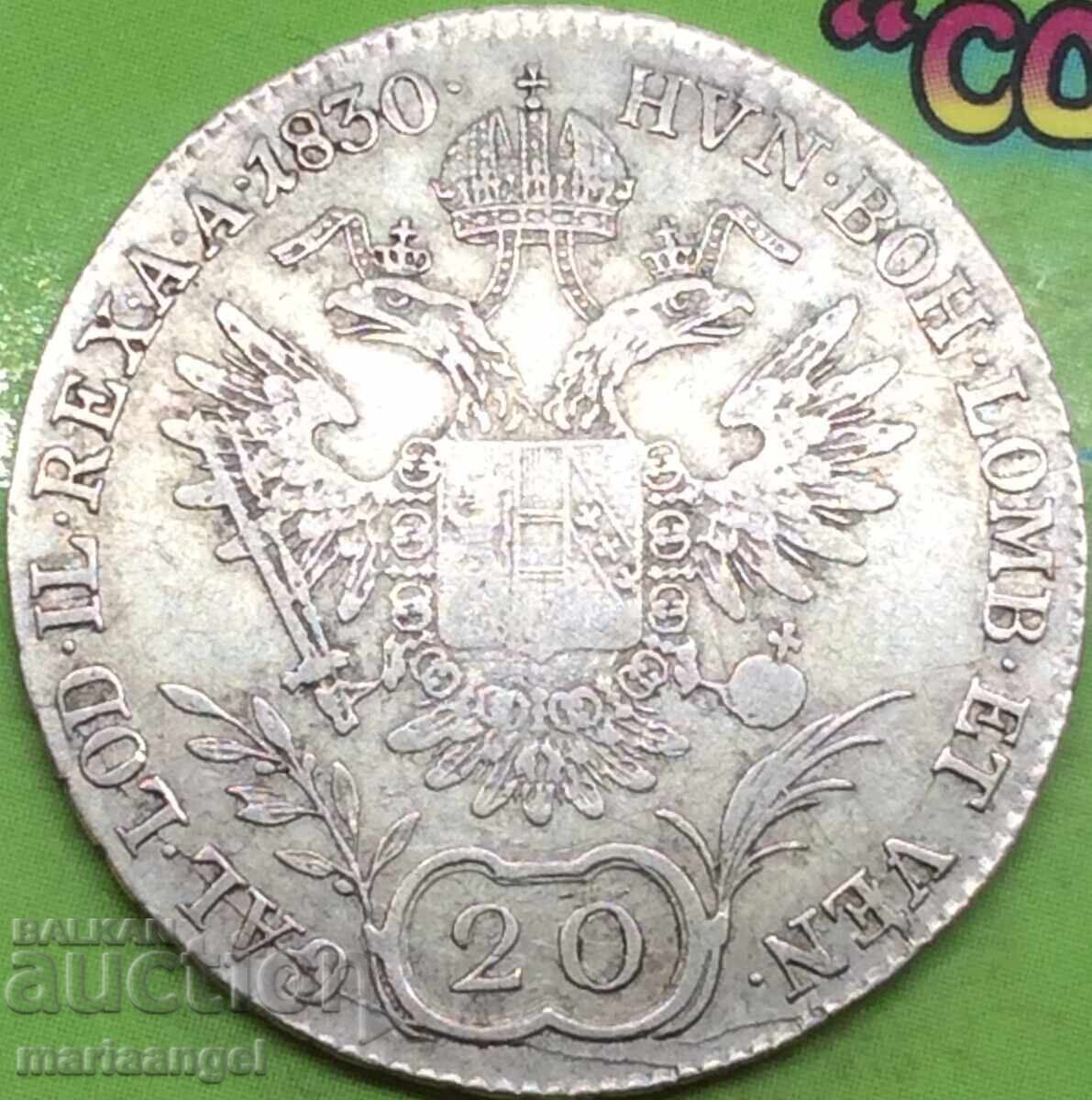 Delivery of 20 Kreuzer 1830 Austria B - Kremnitz Silver - Rare Delivery of 20 Kreuzer 1830 Austria B - Kremnitz Silver - Rare