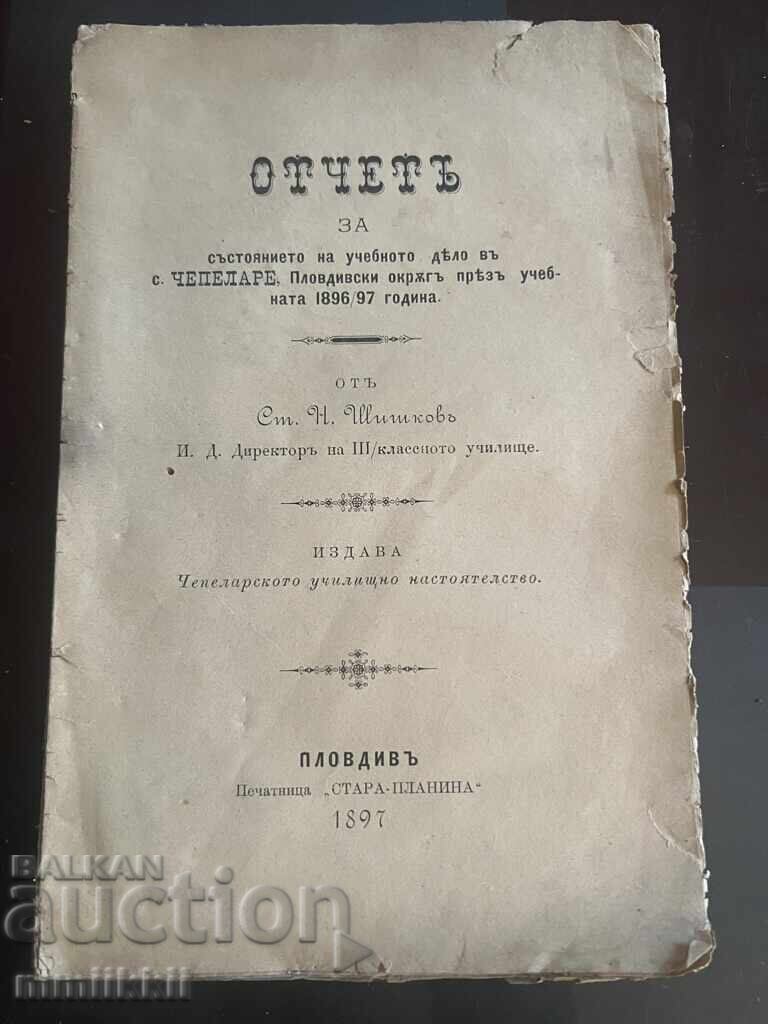 Report on the State of Education in the Village of Chepelare, 1897 Report on the State of Education in the Village of Chepelare, 1897
