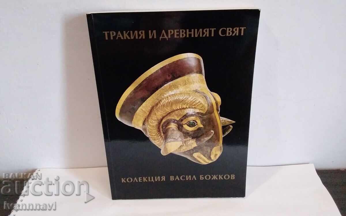 Tracia și lumea antică - Colecția Vasil Bojkov 2011
