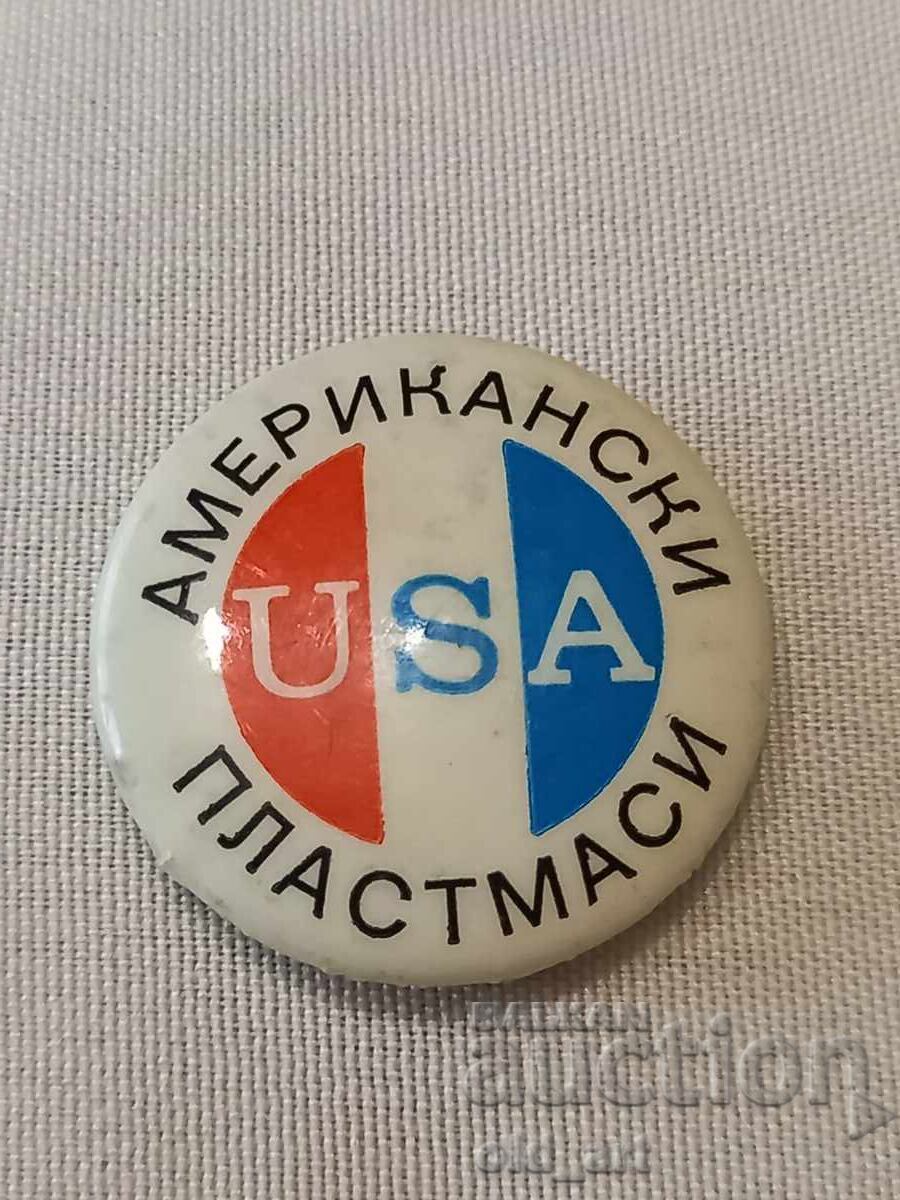 Badge - Exhibition "American Plastics"