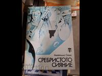 The silver glow Anatoly Stas