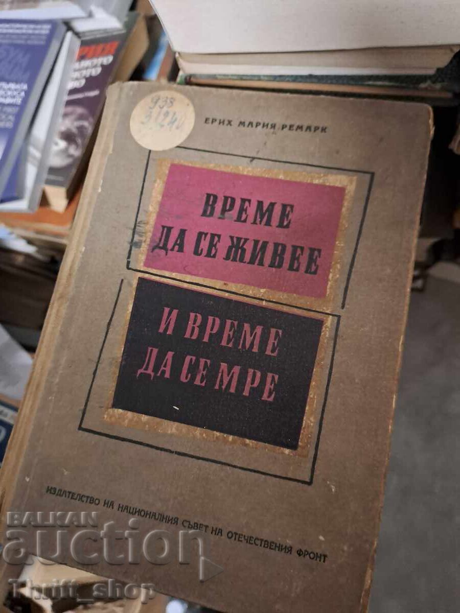 Time to Live, Time to Die Erich Maria Remarque