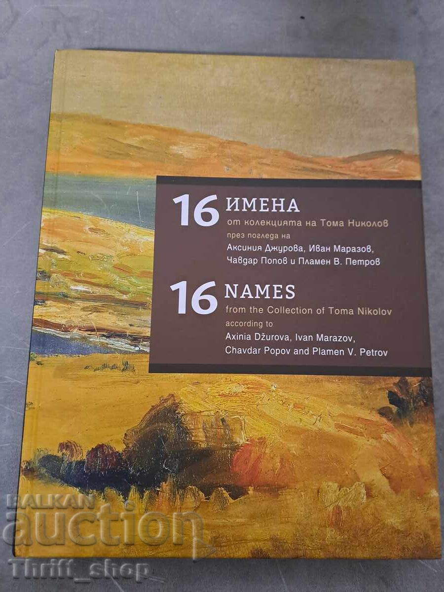 16 Names from the Collection of Toma Nikolov - Bilingual 16 Names from the Collection of Toma Nikolov - Bilingual