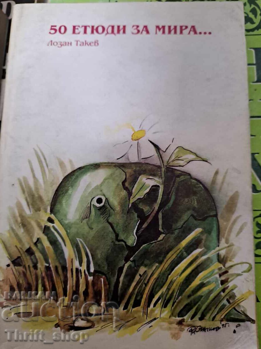 50 Etudes for Peace Lozan Takev