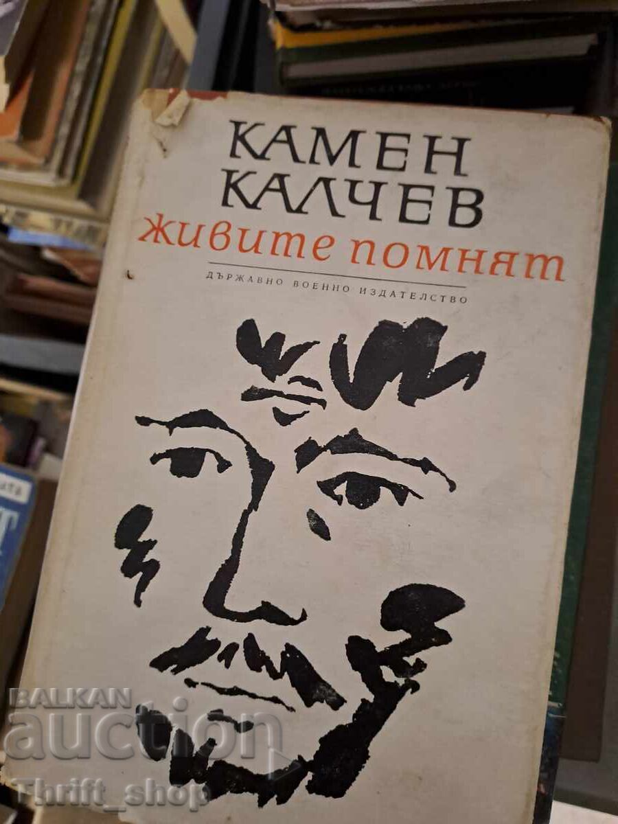 Live, They Remember Kamen Kalchev