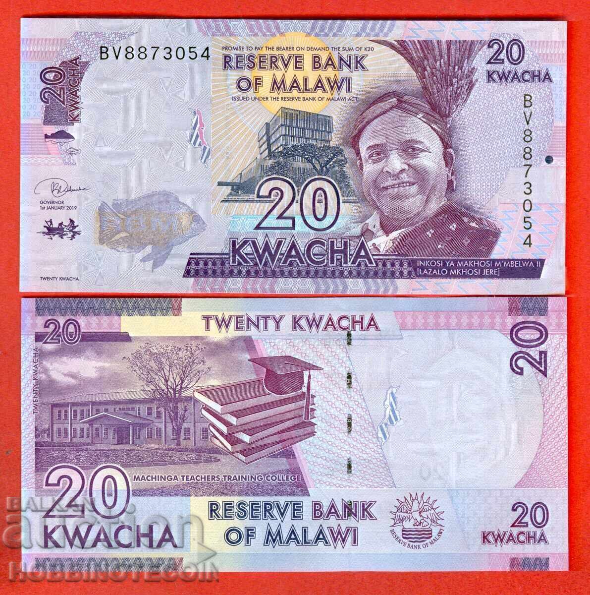 MALAWI MALAWI - 20 Kwacha - numărul 2019 - NOU UNC