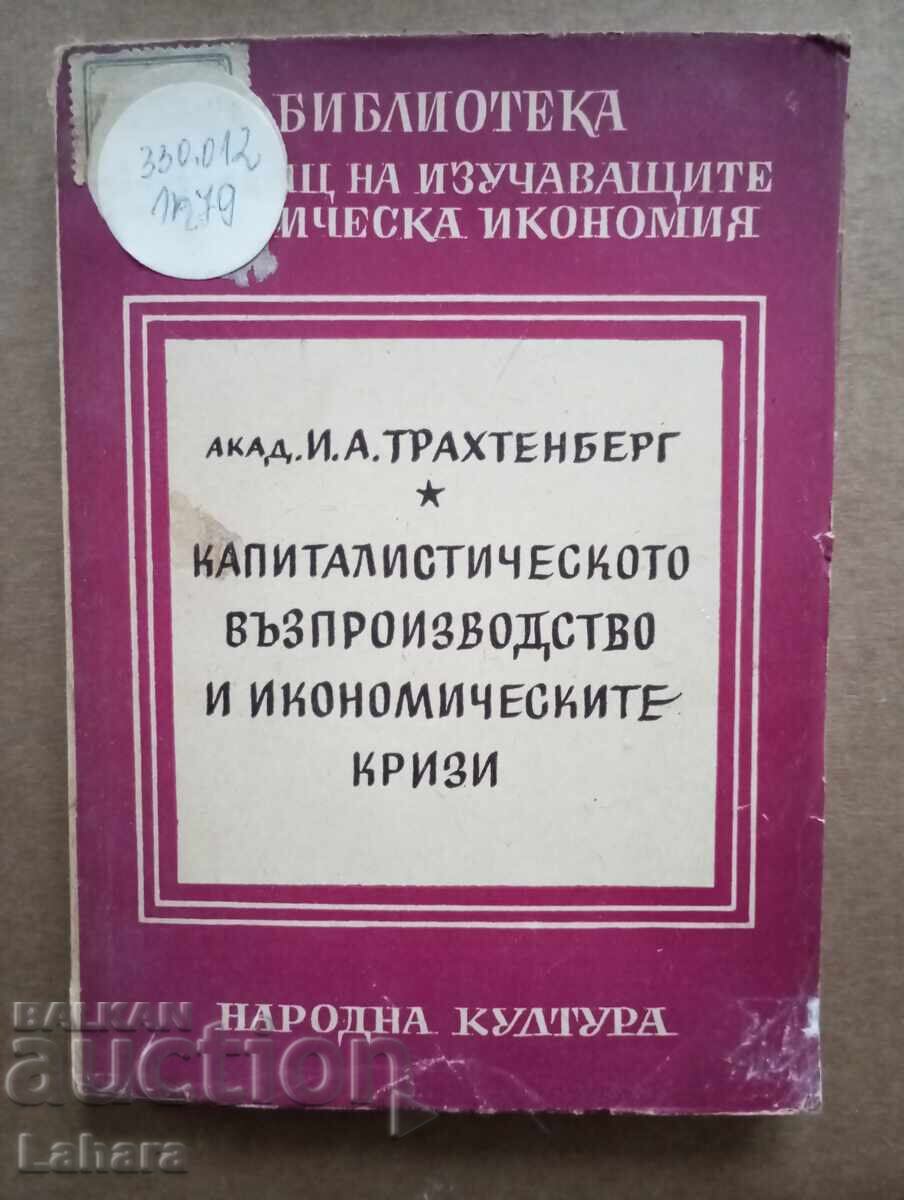 Capitalist Reproduction and Economic Crises