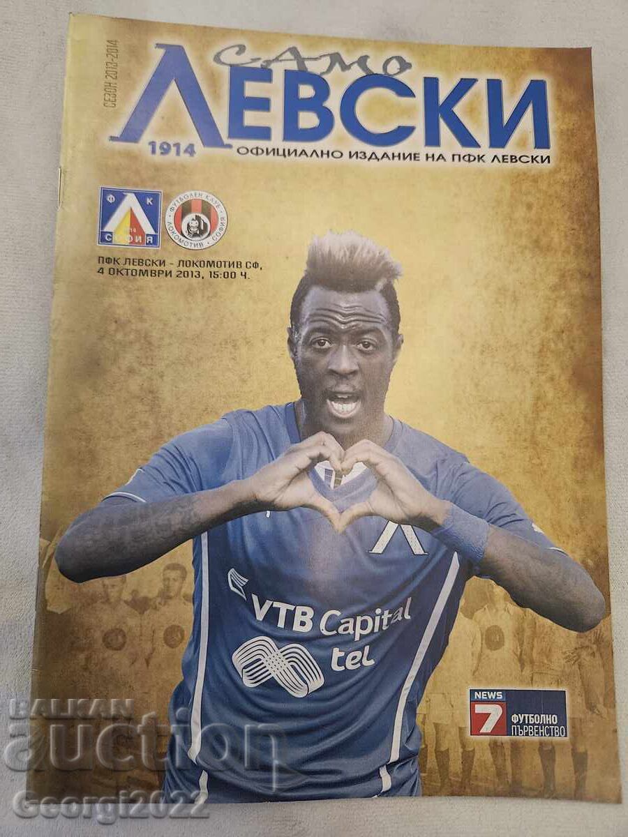 Program Levski - Lokomotiv Sofia 2013 Program Levski - Lokomotiv Sofia 2013