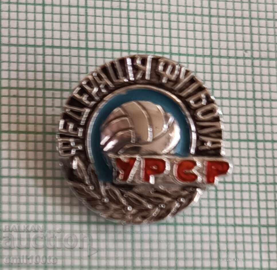 Badge - Football Federation of Ukraine USSR Badge - Football Federation of Ukraine USSR
