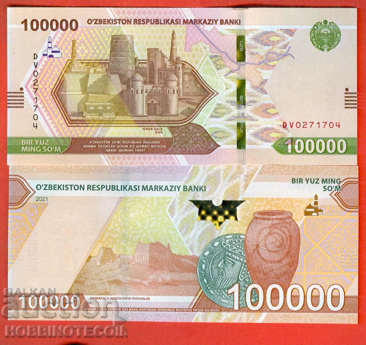 UZBEKISTAN OZBEKISTAN 100000 100 000 Sum issue 2021 UNC