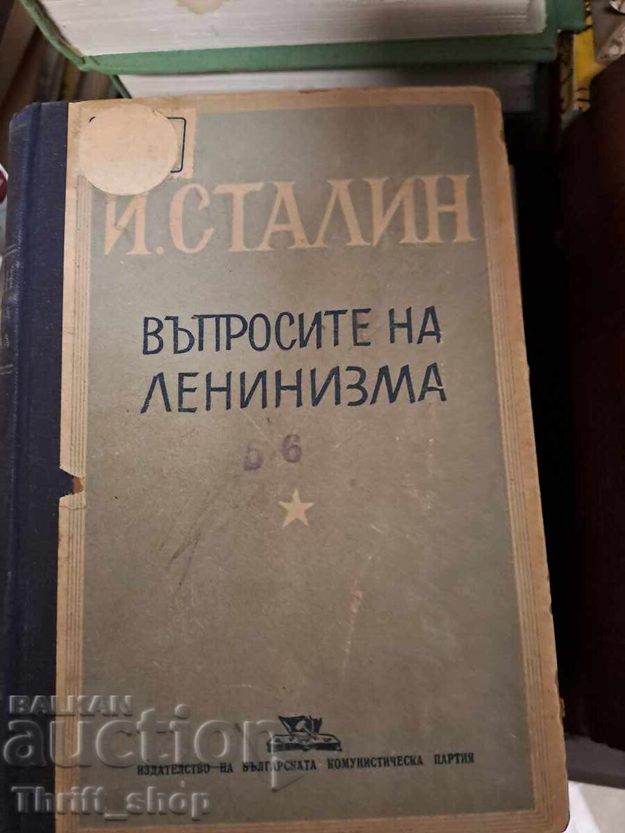 Τα ερωτήματα του λενινισμού Ι. ΝΤΟ. Ο Στάλιν