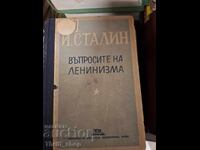 Τα ερωτήματα του λενινισμού Ι. ΝΤΟ. Ο Στάλιν