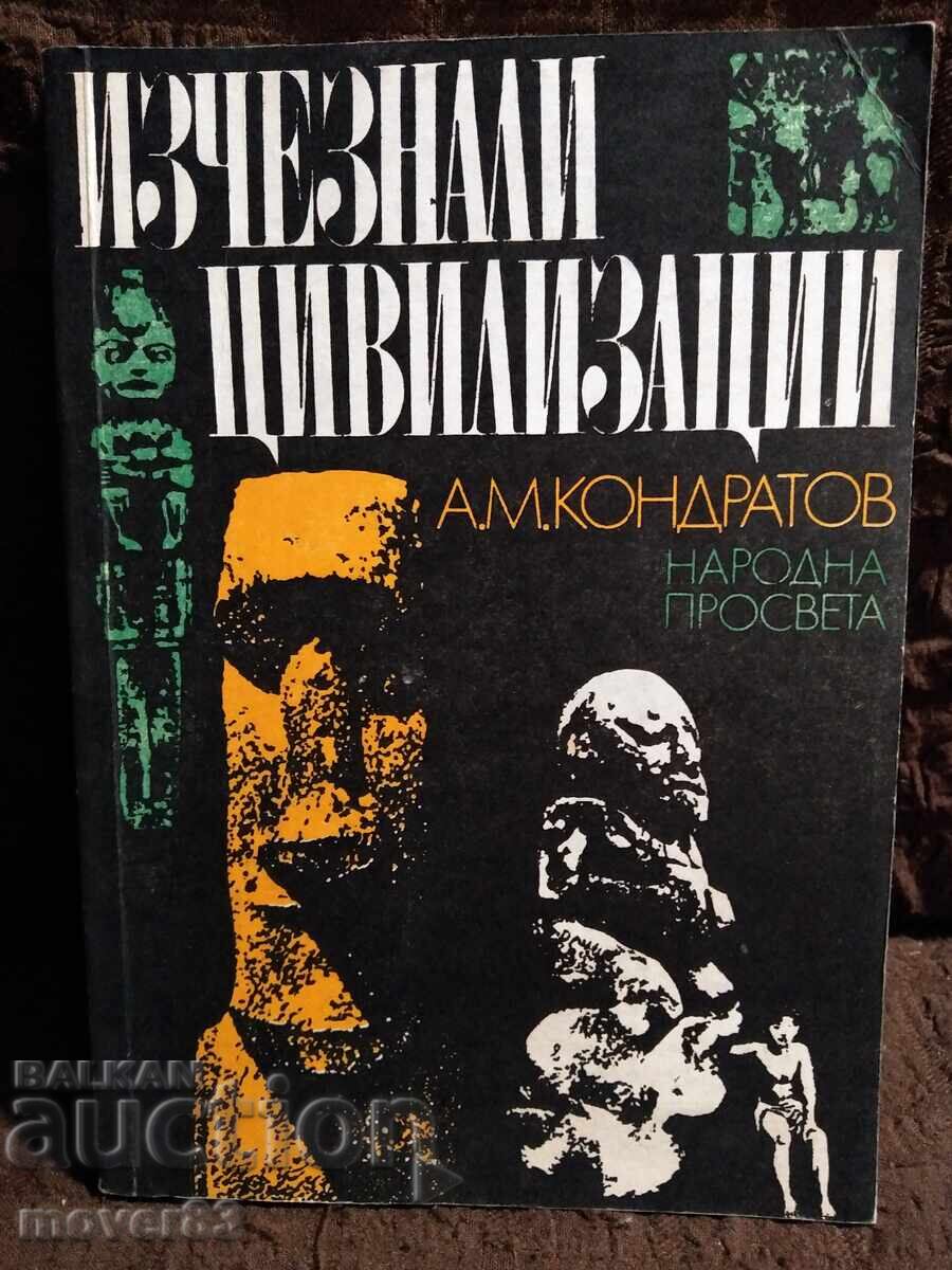 Lost Civilizations. A. M. Kondratov