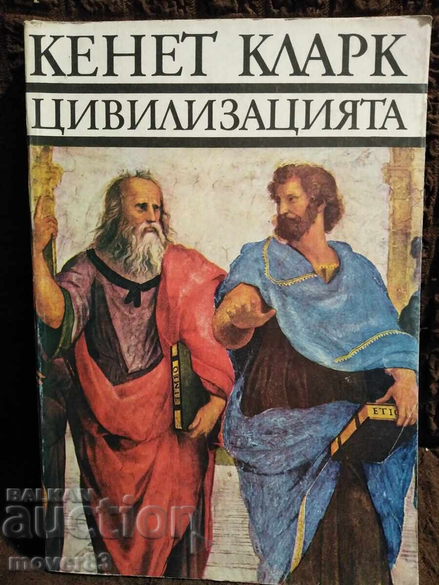 Civilizaţie. Kenneth Clarke