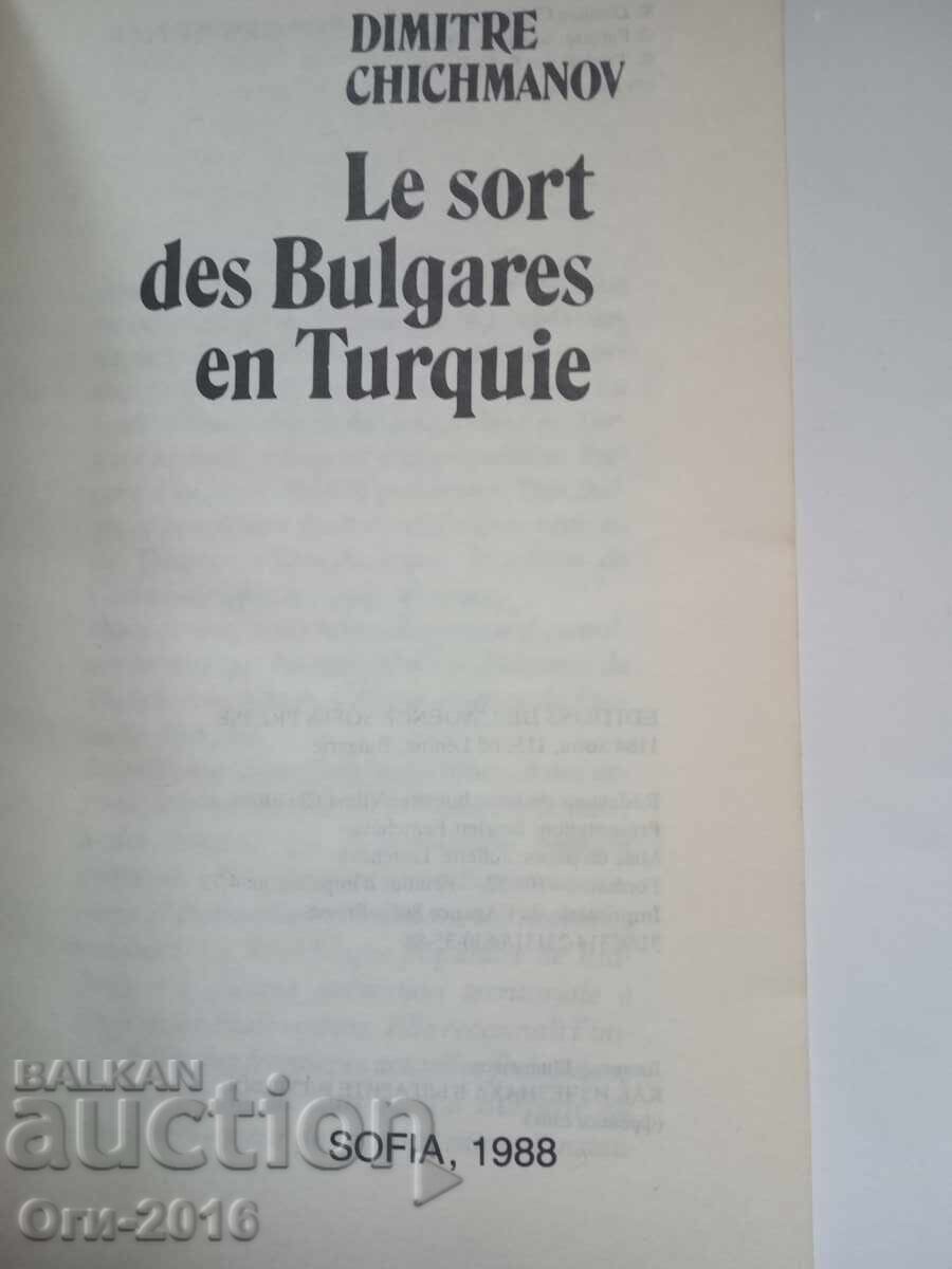 Η μοίρα των Βουλγάρων στην Τουρκία στα γαλλικά με τιμή 5.00 BGN | € 2.56 Η μοίρα των Βουλγάρων στην Τουρκία στα γαλλικά με τιμή 5.00 BGN | € 2.56