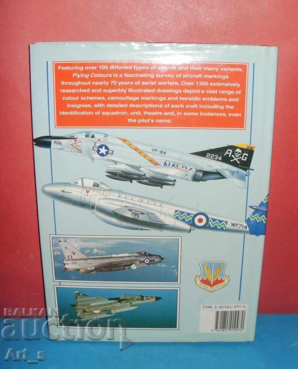 Flying Colours, 1300+маркировки и схеми на военни самолети с цена € 20.00 | 39.12 лв.