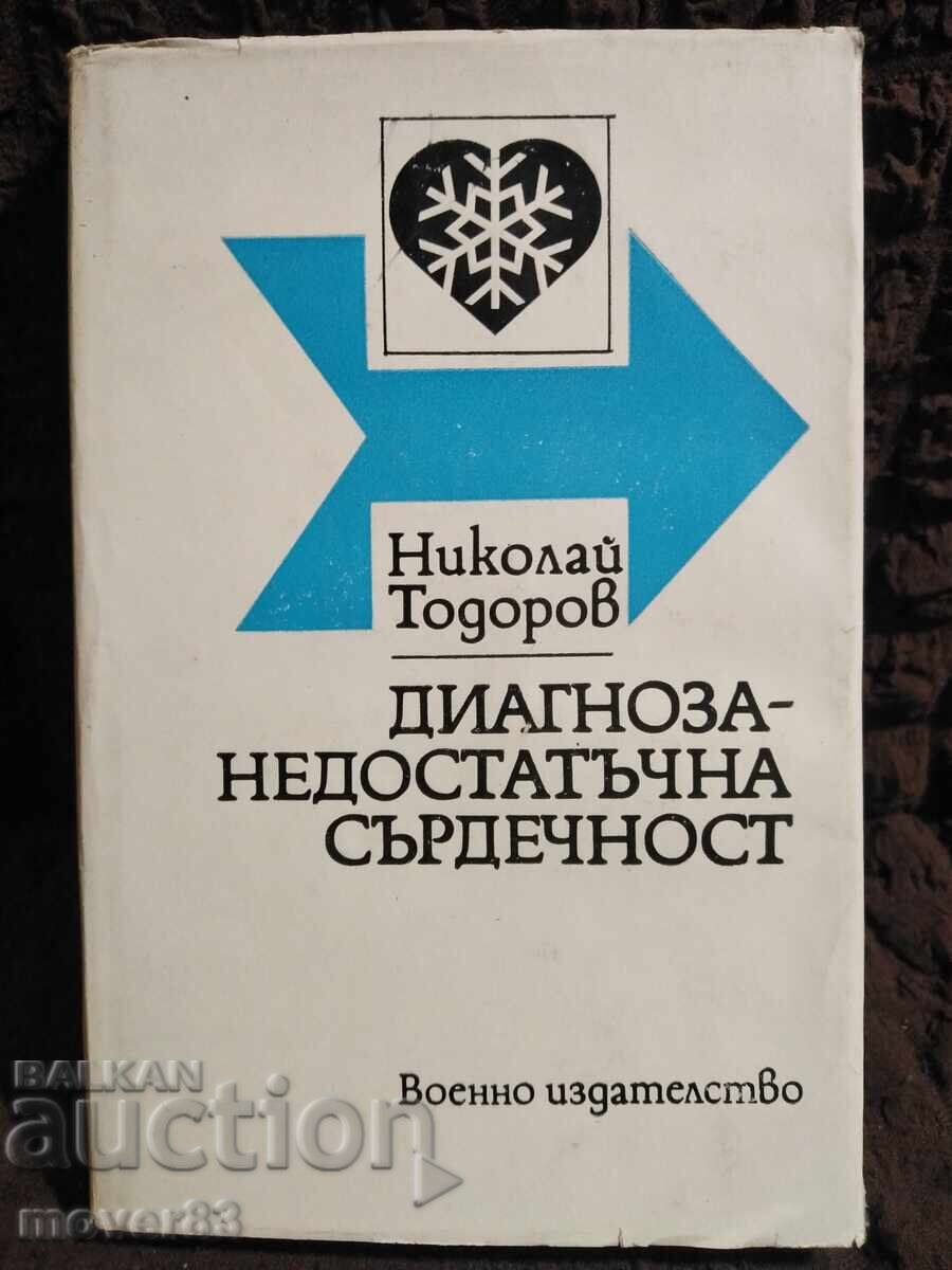 Diagnostic: Insuficiență cardiacă. Nikolai Todorov