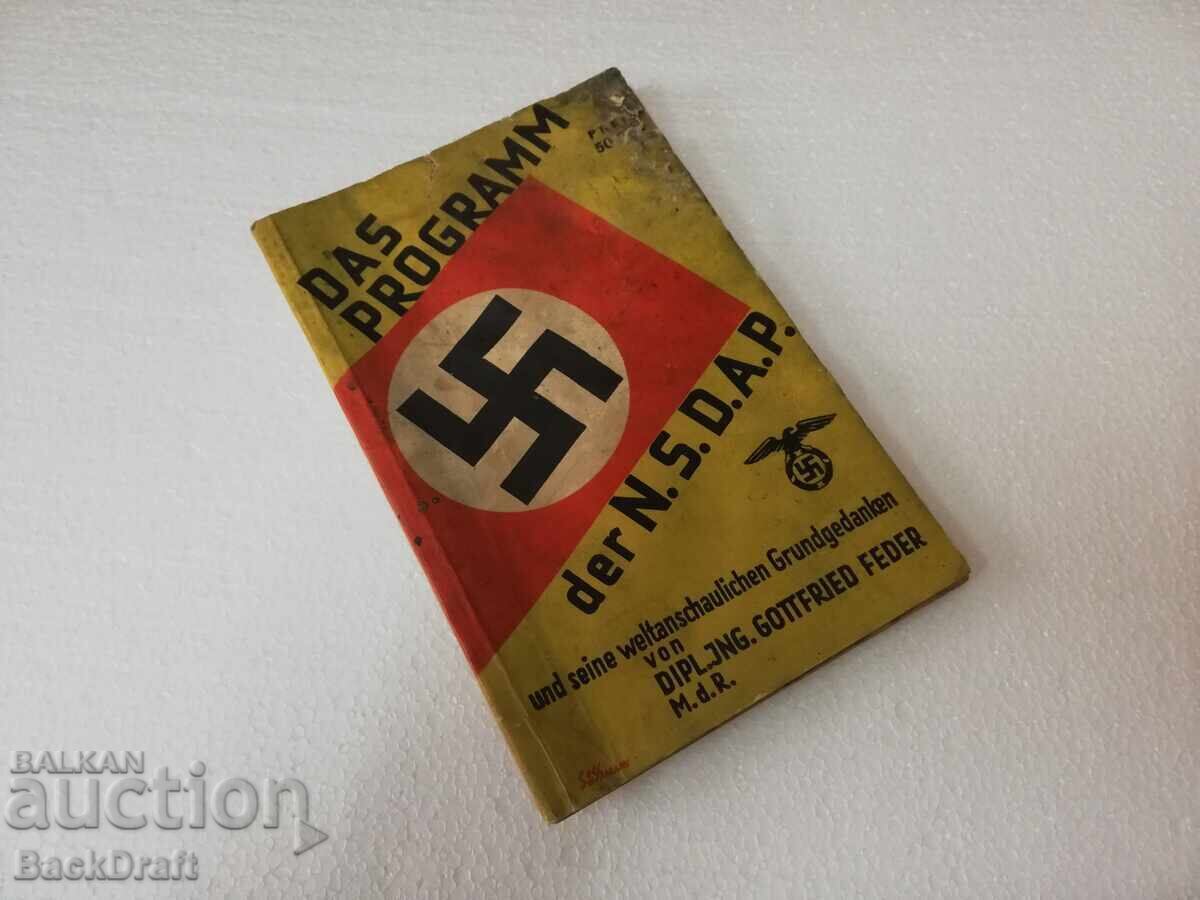 N.S.D.A.P. Program WWII WW2 Adolf Hitler Führer, Third Reich N.S.D.A.P. Program WWII WW2 Adolf Hitler Führer, Third Reich