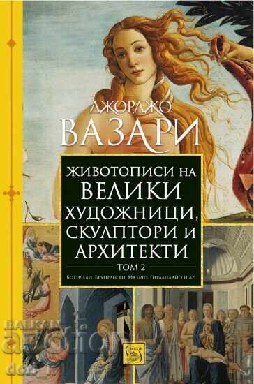 Biographies of Great Painters, Sculptors and Architects. Volume 2 Biographies of Great Painters, Sculptors and Architects. Volume 2
