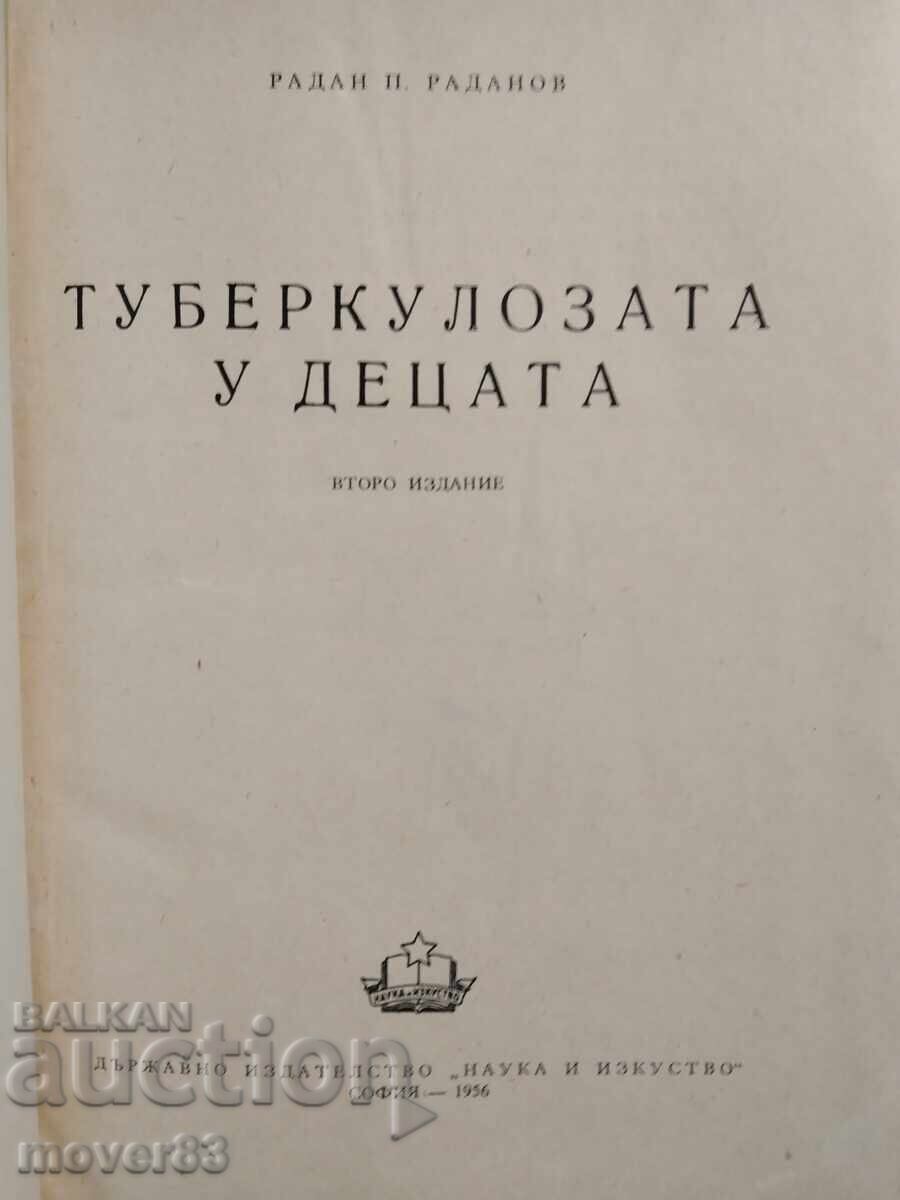 Τη φυματίωση στα παιδιά. Ράνταν Ραντάνοφ με τιμή 0.99 BGN | € 0.51 Τη φυματίωση στα παιδιά. Ράνταν Ραντάνοφ με τιμή 0.99 BGN | € 0.51