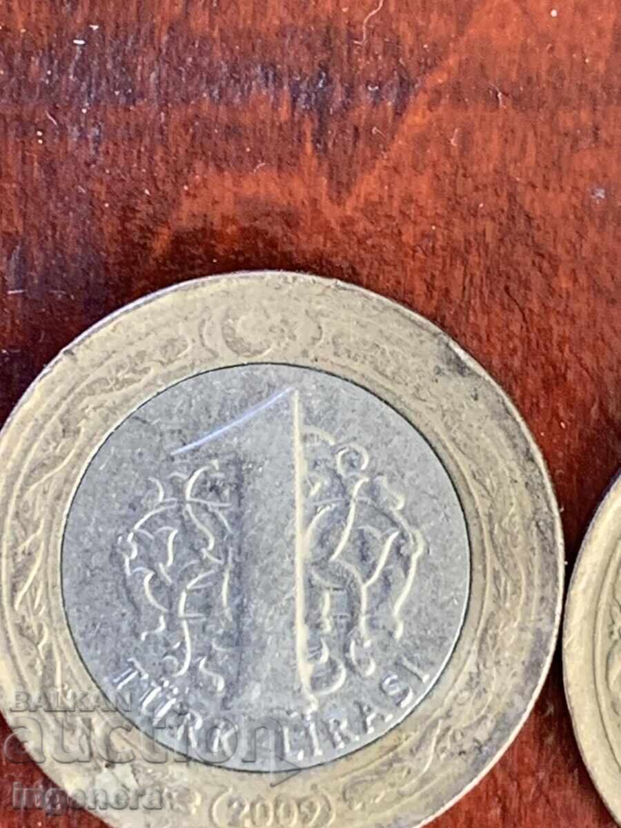 МОНЕТА МОНЕТИ ТУРЦИЯ 2009 ГОДИНА 1 ЛИРА - 2БР. - 5