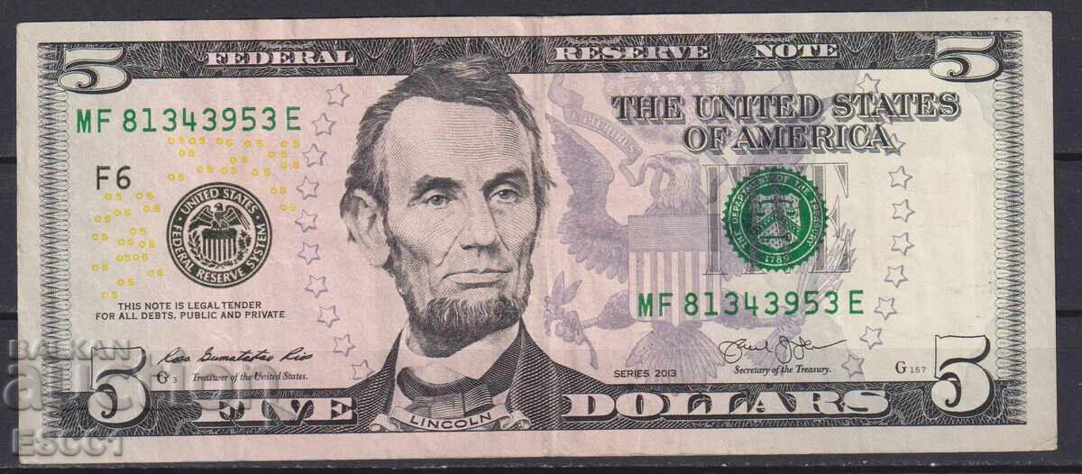 Bancnotă 5 dolari 2013 din SUA Bancnotă 5 dolari 2013 din SUA
