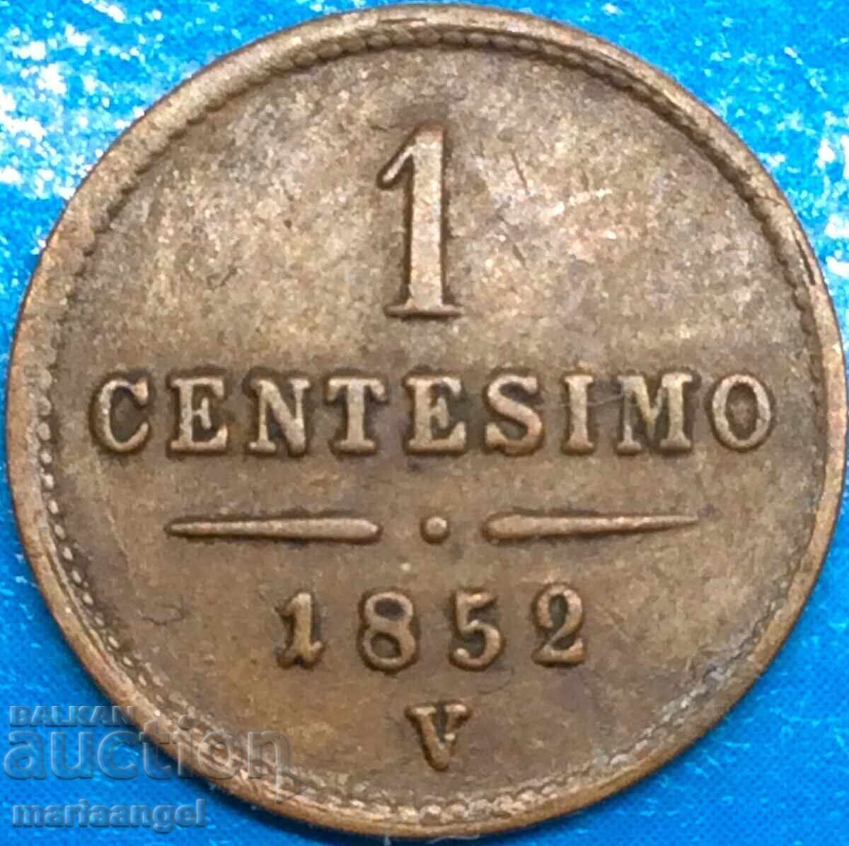 Ιταλία 1 centesimo 1852 V - Βενετία Αυστρία για Ιταλία με τιμή € 13.80 | 26.99 BGN