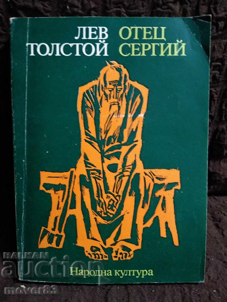 Father Sergius. Leo Tolstoy