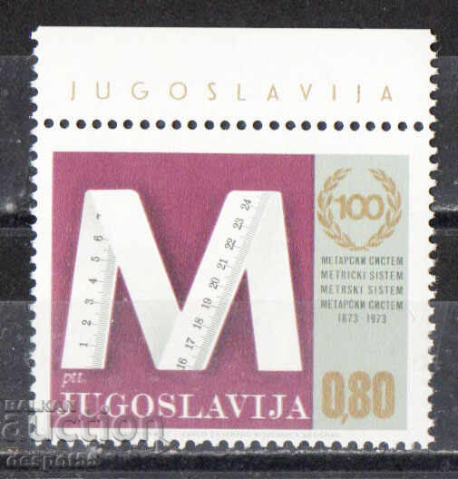 1974. Yugoslaviya. 100 χρόνια στο μετρικό σύστημα στη Γιουγκοσλαβία 1974. Yugoslaviya. 100 χρόνια στο μετρικό σύστημα στη Γιουγκοσλαβία