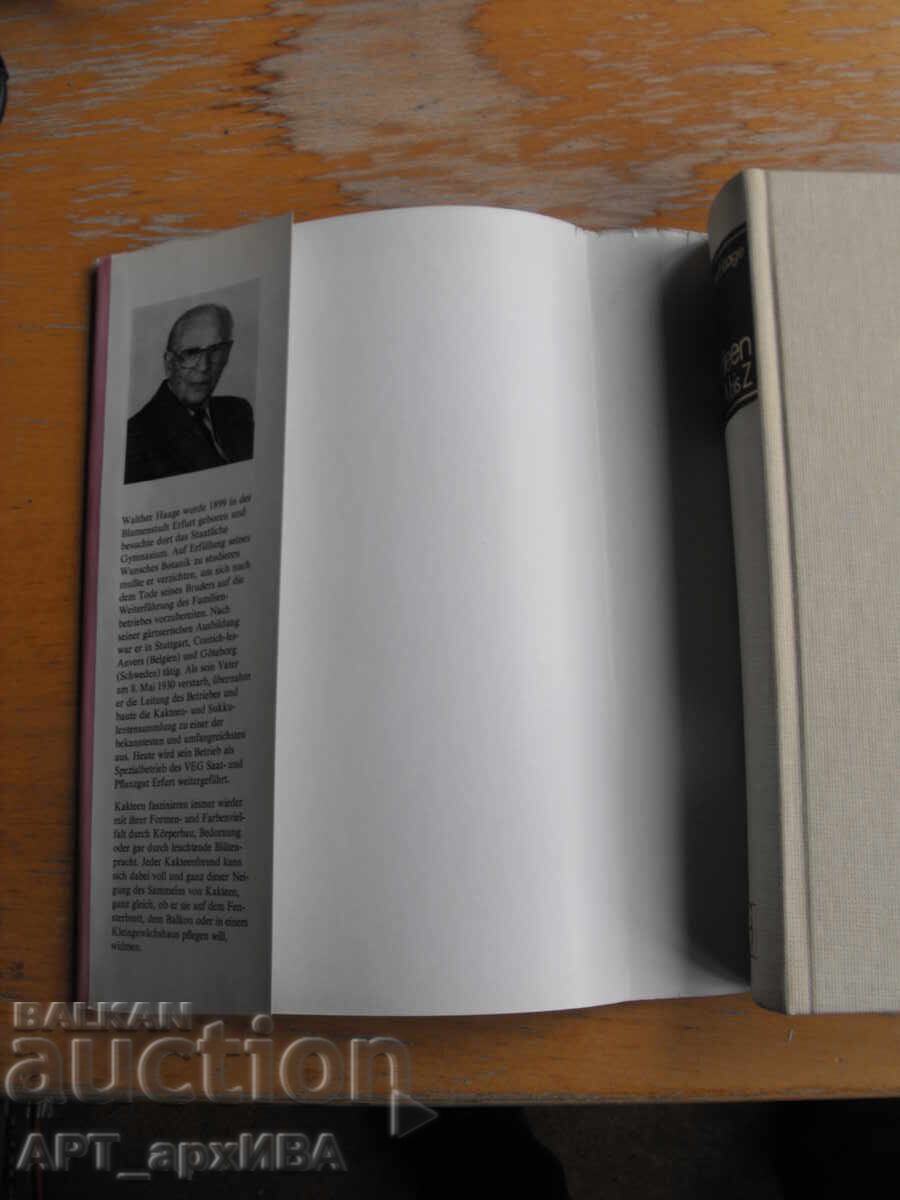 Cactuși. De la A la Z /în limba germană/. Enciclopedie ilustrată - 6