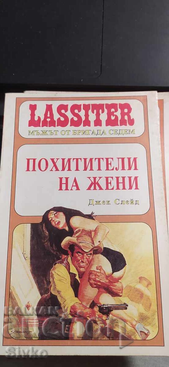 LASSITER Похитители на жени, Джек Слейд LASSITER Похитители на жени, Джек Слейд