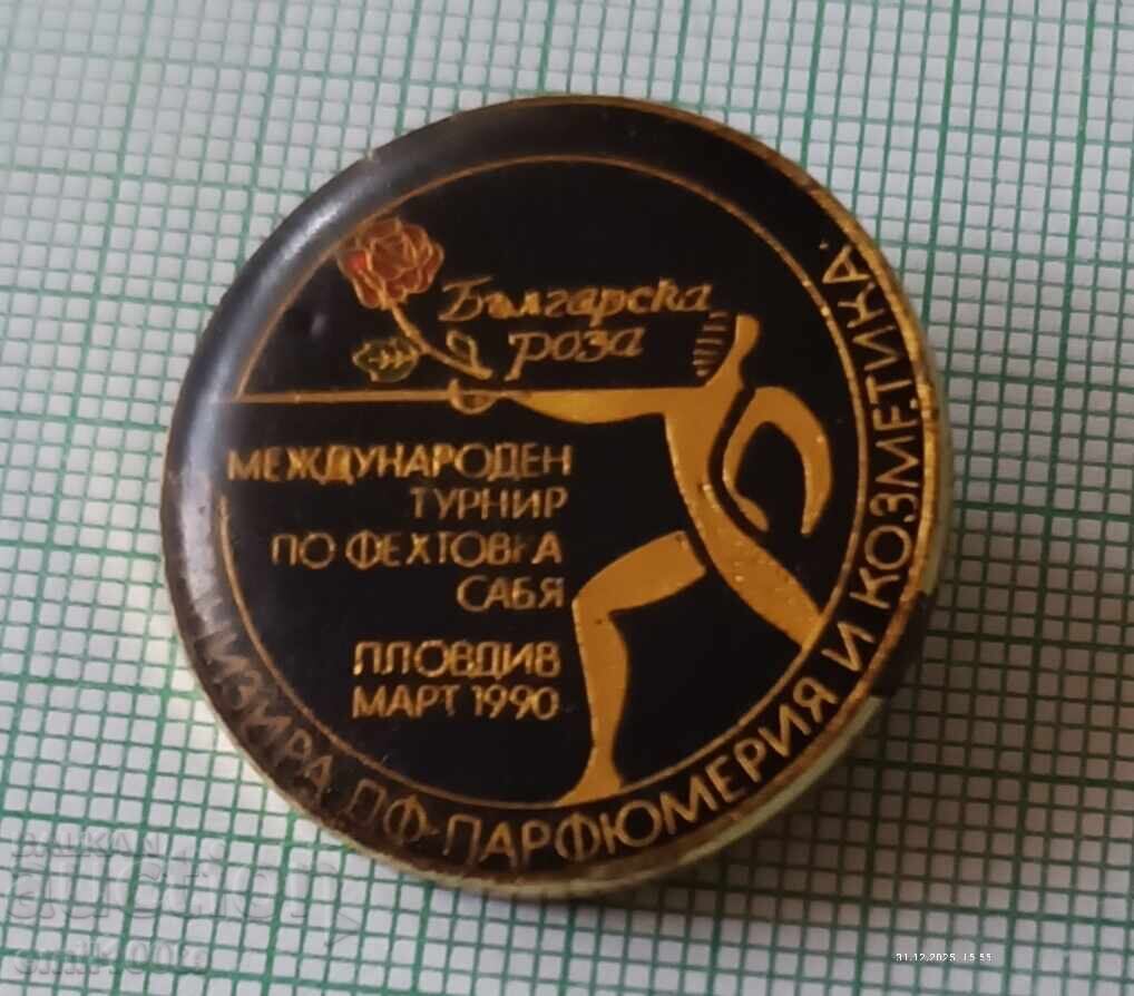 Badge - International Fencing Tournament Bulgarian Rose 1990