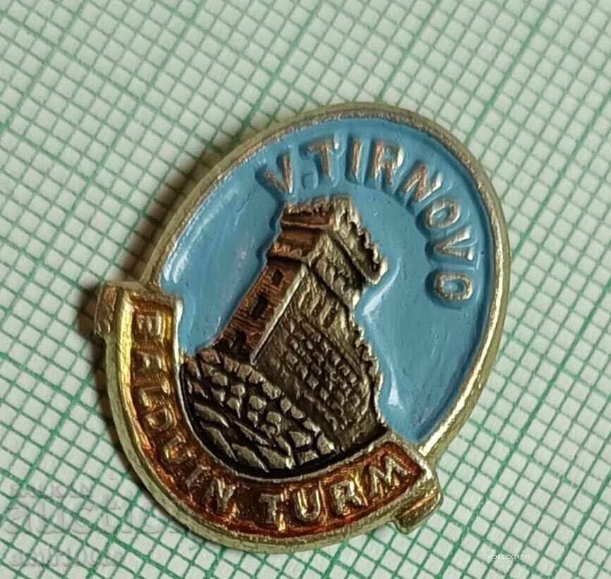 Badge - Veliko Tarnovo Baldwin's Tower - 5