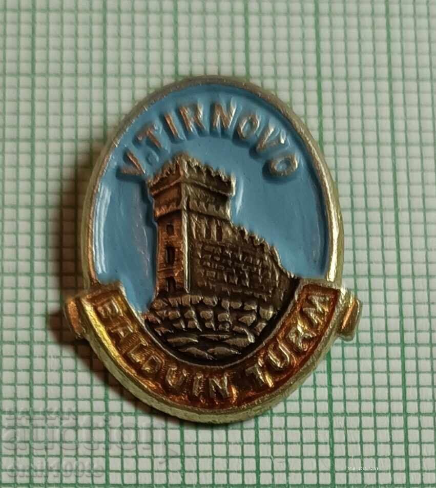 Badge - Veliko Tarnovo Baldwin's Tower