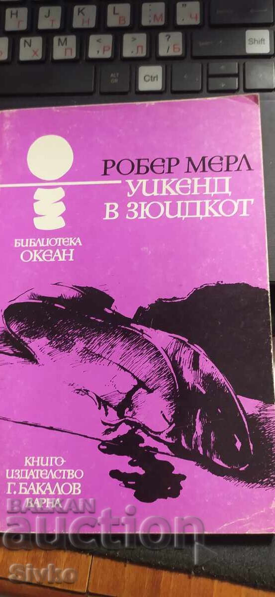 Уикенд в Зюлидкод, Робер Мерл