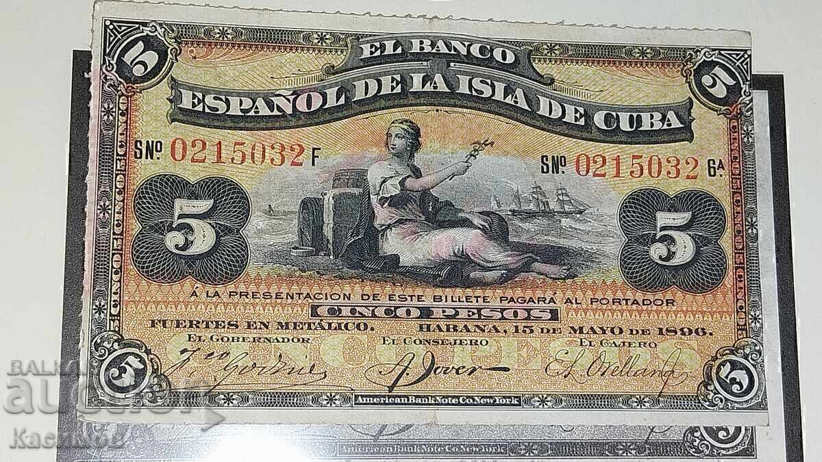 Аукцион Много рядка банкнота от Куба 5 Песос 1896 г