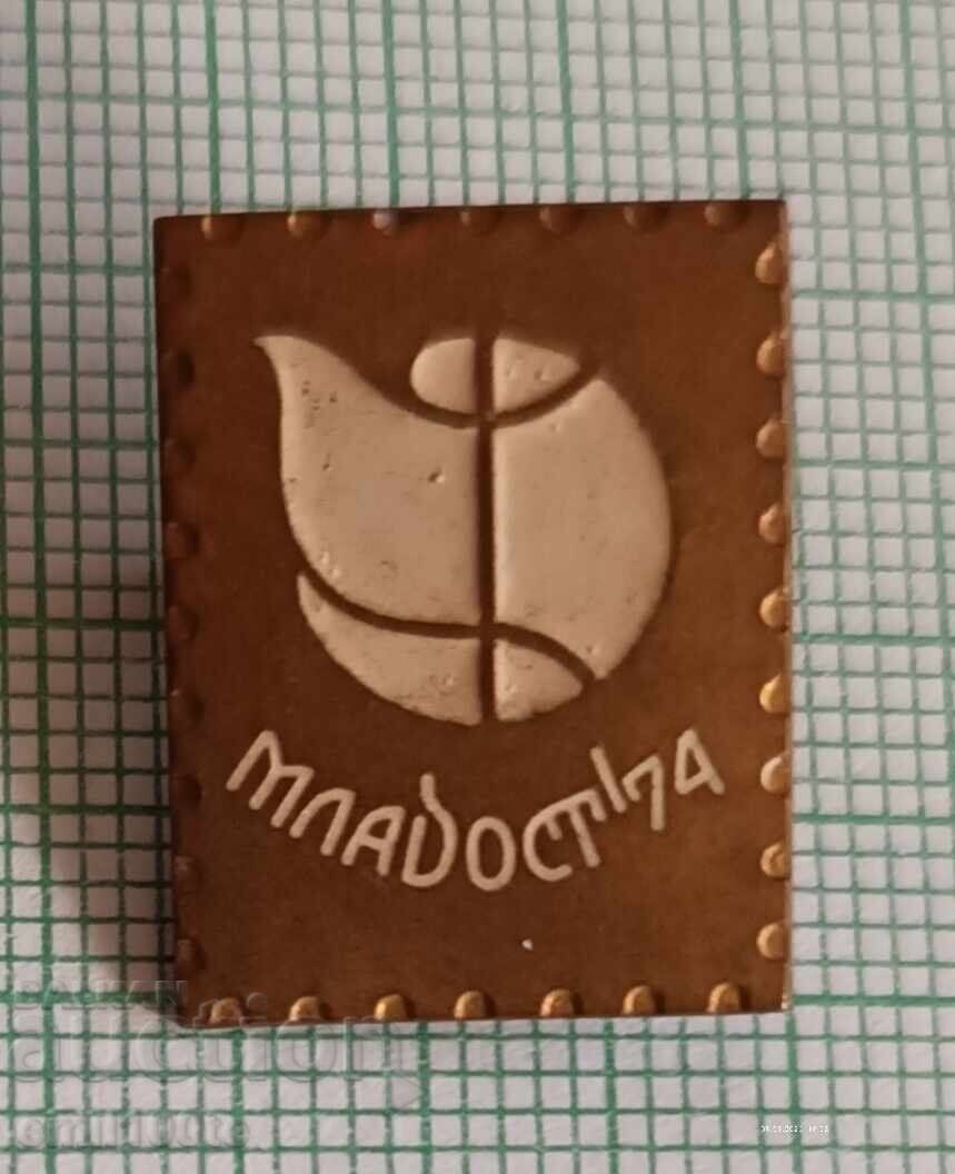 Insigna - Mladost 74 ? Filatelie ?