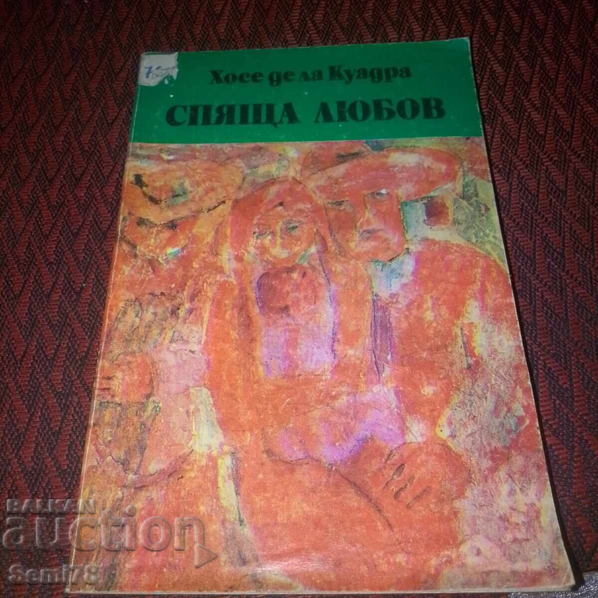 Iubire adormită - Jose de la Cuadra