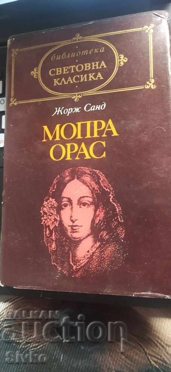Mopra Oras, George Sand, ediție princeps Mopra Oras, George Sand, ediție princeps