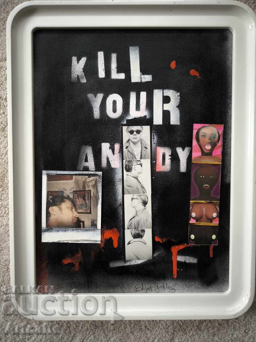 Едгар Гомез-Kill your Andy,картина смесена техника
