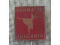 Insigna - Varna 76 ?