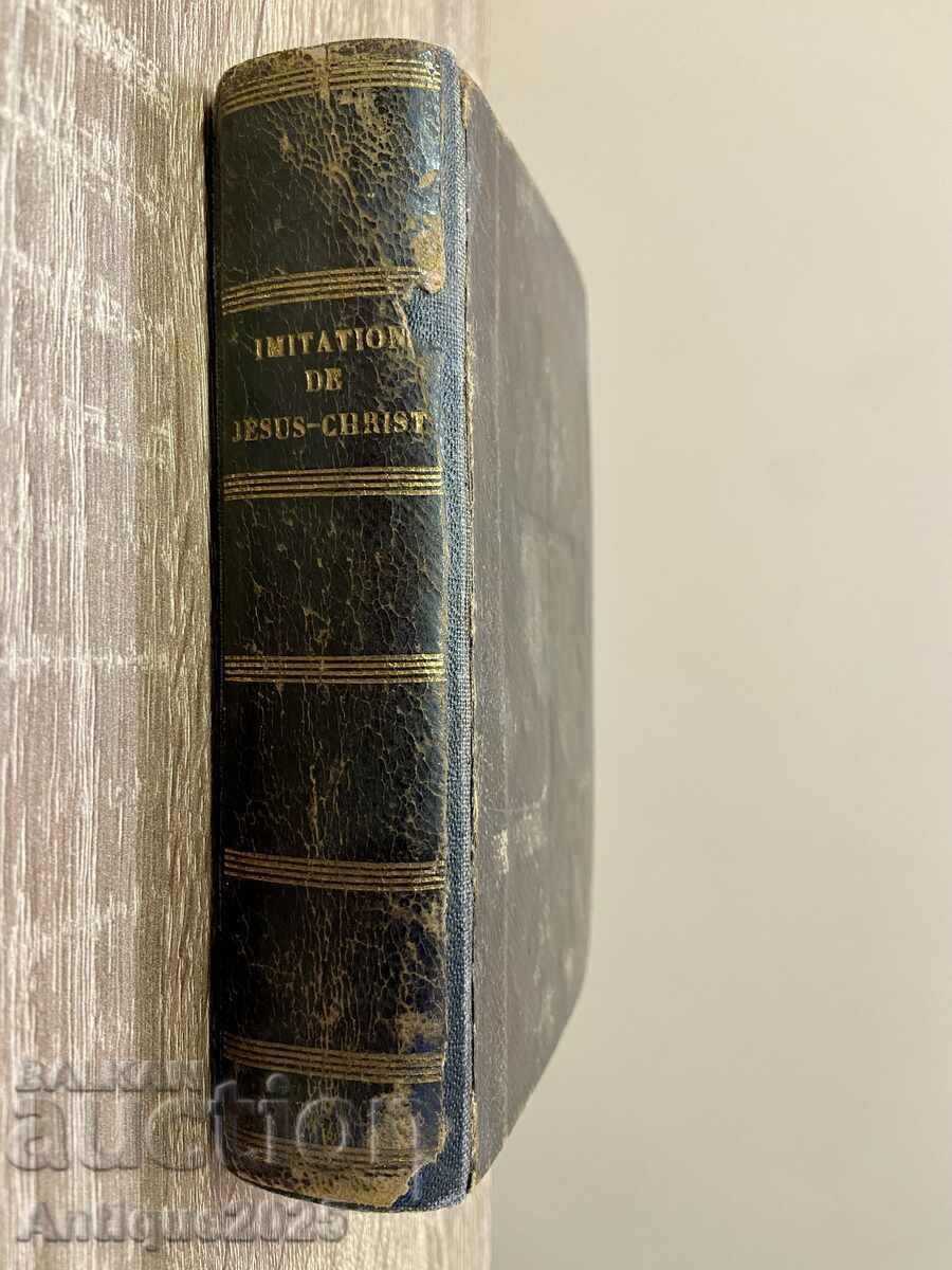 Старинна френска книга „Imitation de Jésus-Christ“, XIX век - 7 Старинна френска книга „Imitation de Jésus-Christ“, XIX век - 7