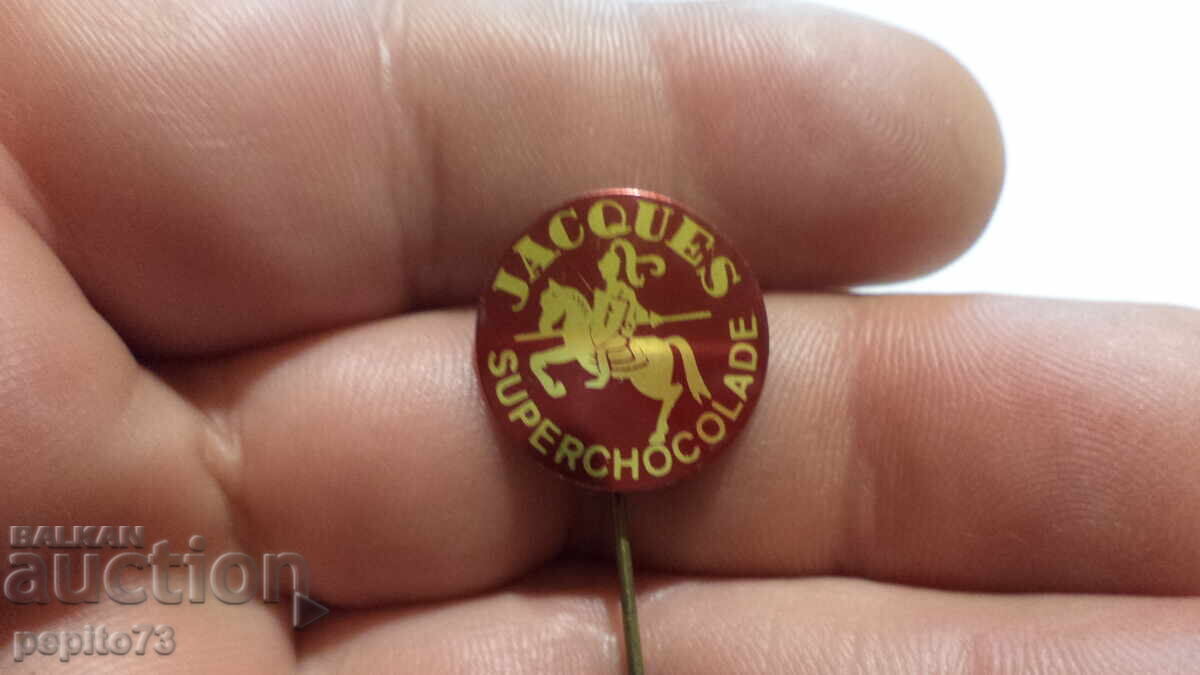 Jacques advertising badge Jacques advertising badge