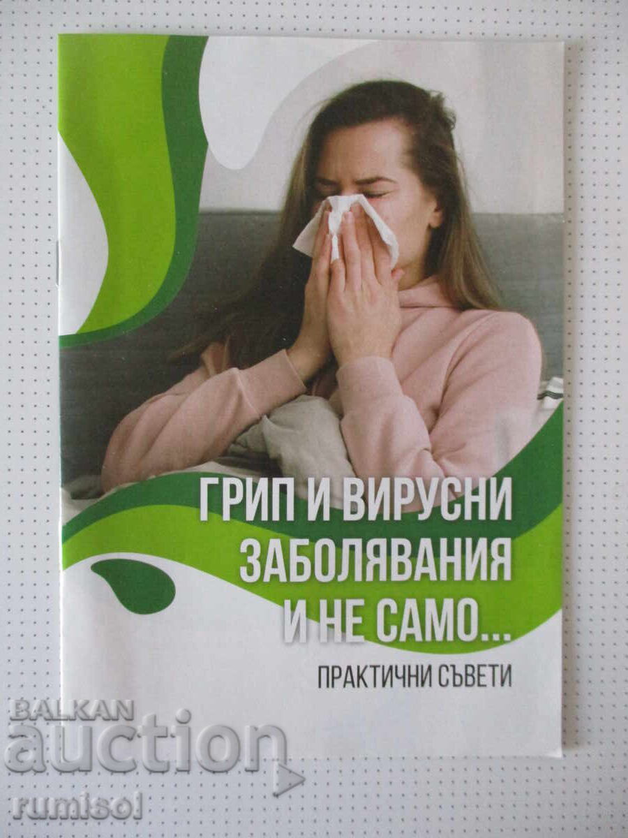 Flu and Viral Diseases - Practical Advice