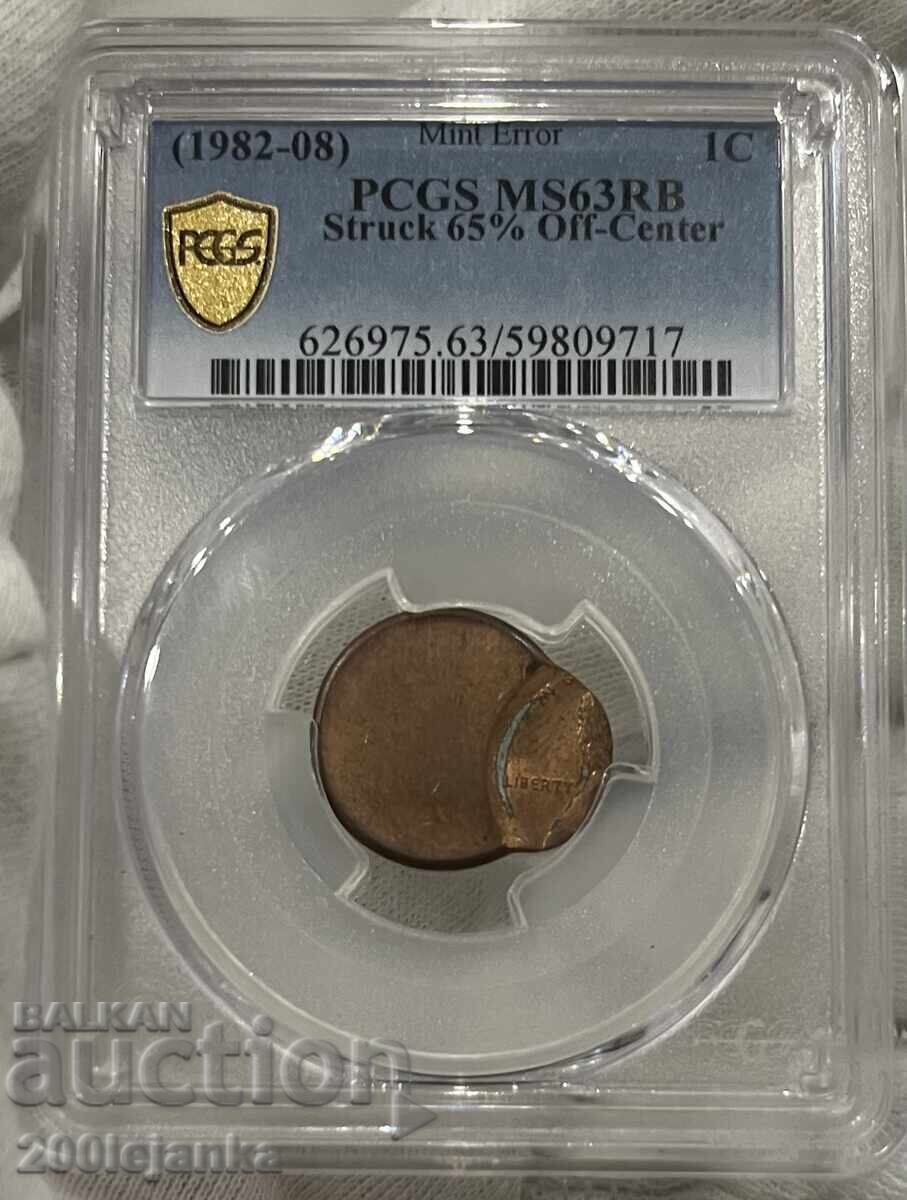 1 cent (1982-08) MS63RB eroare de monetărie PCGS