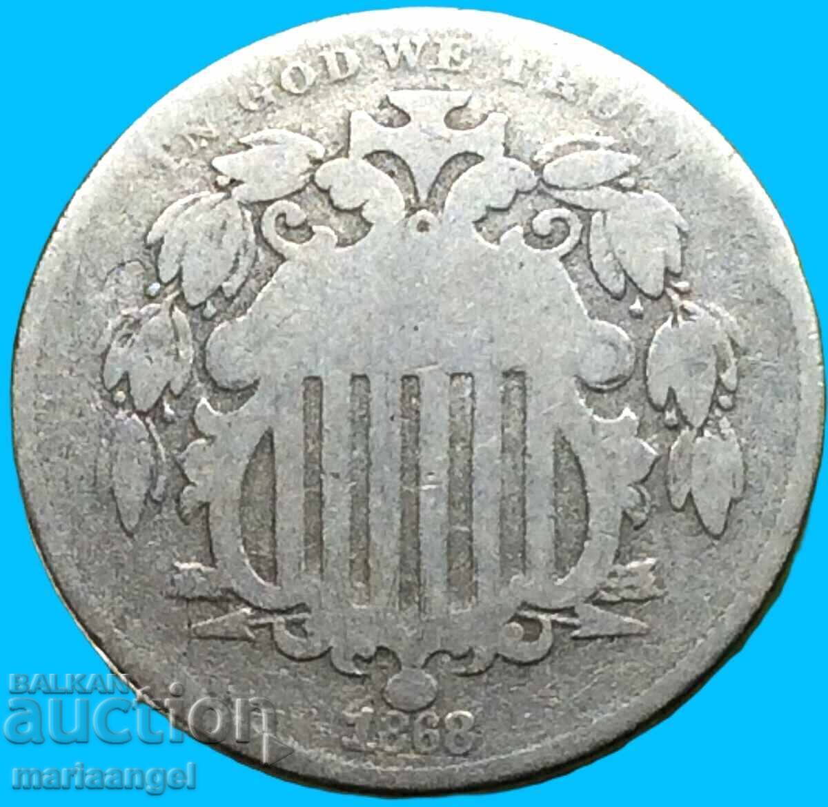 USA 5 Cents 1868 SHIELD Nickel 2 - 6 USA 5 Cents 1868 SHIELD Nickel 2 - 6